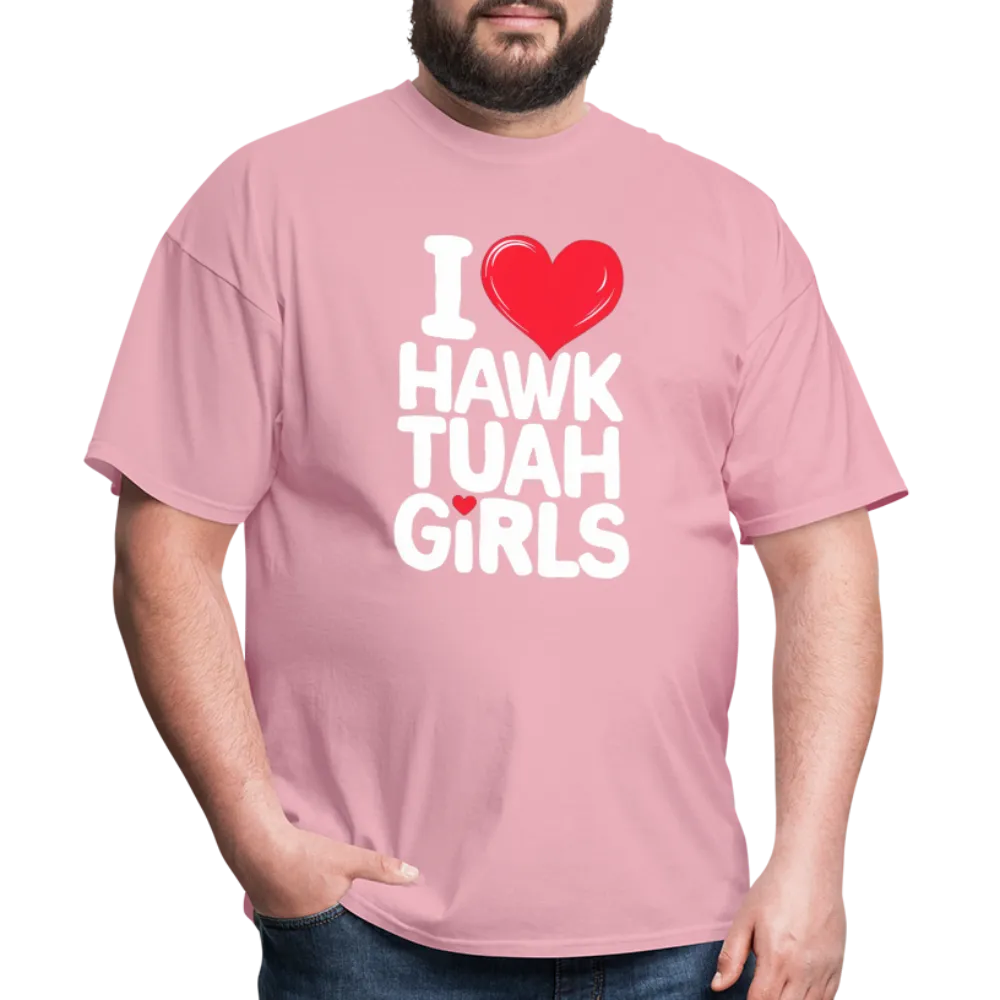 I Love Hawk Tuah Girls T-Shirt