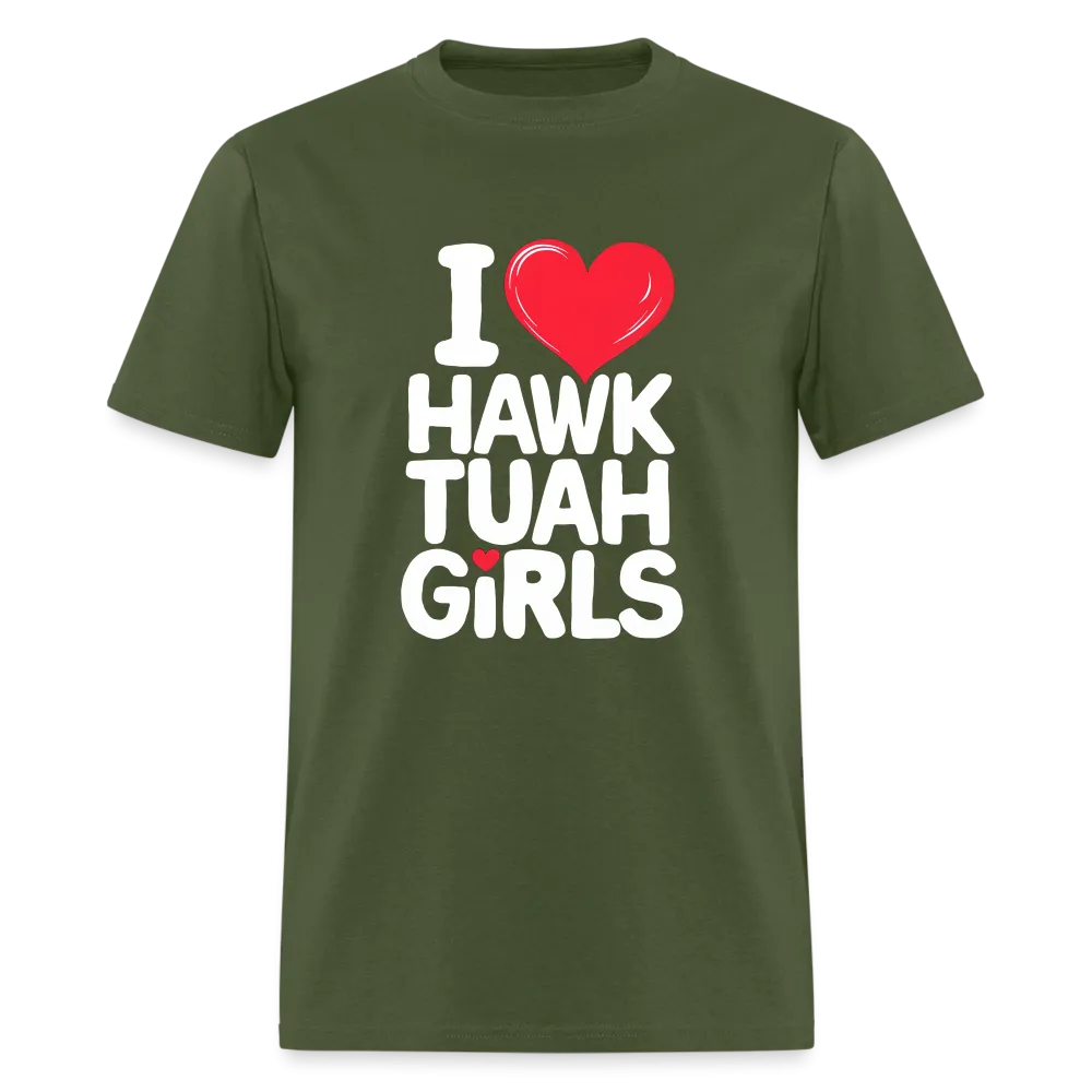 I Love Hawk Tuah Girls T-Shirt