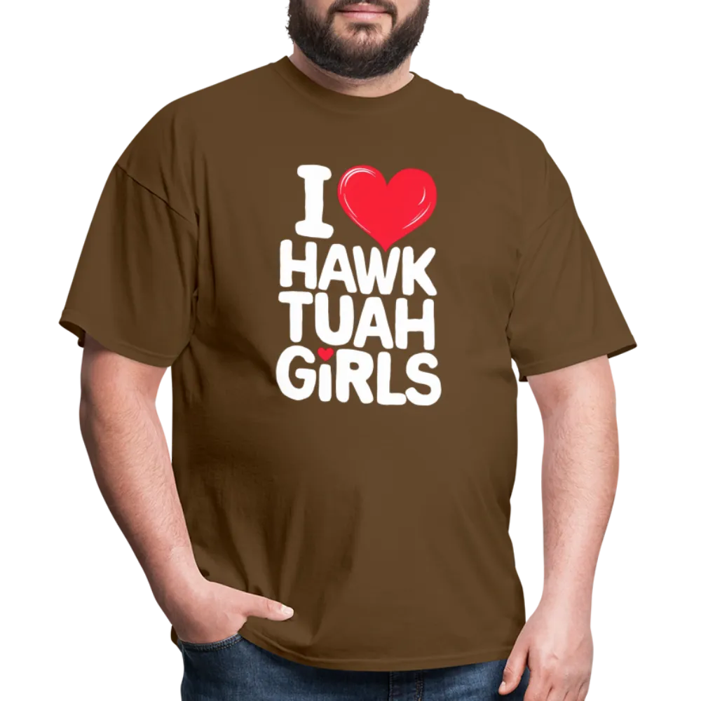 I Love Hawk Tuah Girls T-Shirt