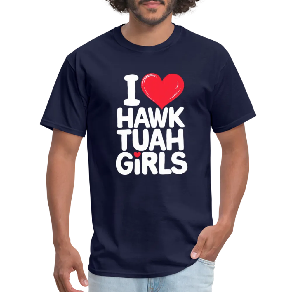 I Love Hawk Tuah Girls T-Shirt