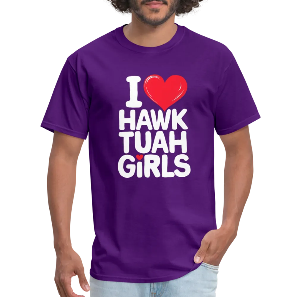 I Love Hawk Tuah Girls T-Shirt