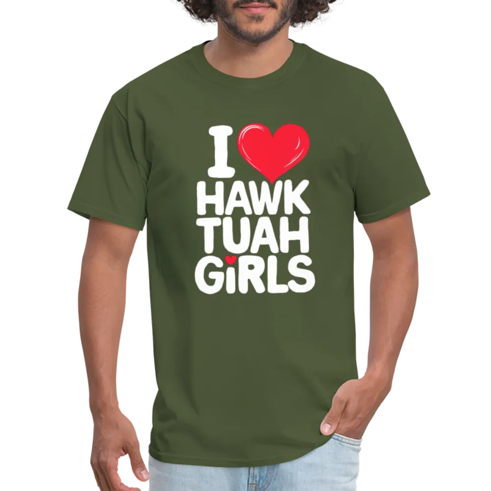 I Love Hawk Tuah Girls T-Shirt