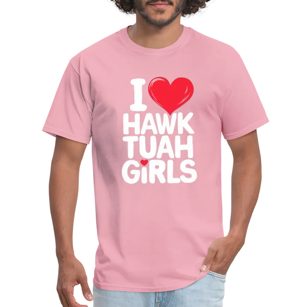 I Love Hawk Tuah Girls T-Shirt